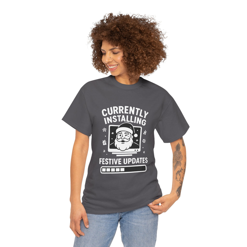 Currently Installing Festive Updates T-Shirt Funny Santa Christmas Holiday Tee