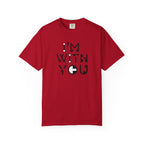 I’m With You Graphic T‑Shirt Bold Typography Tee