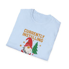 Currently Installing Festive Updates Christmas T-Shirt Holiday Gnome Tee