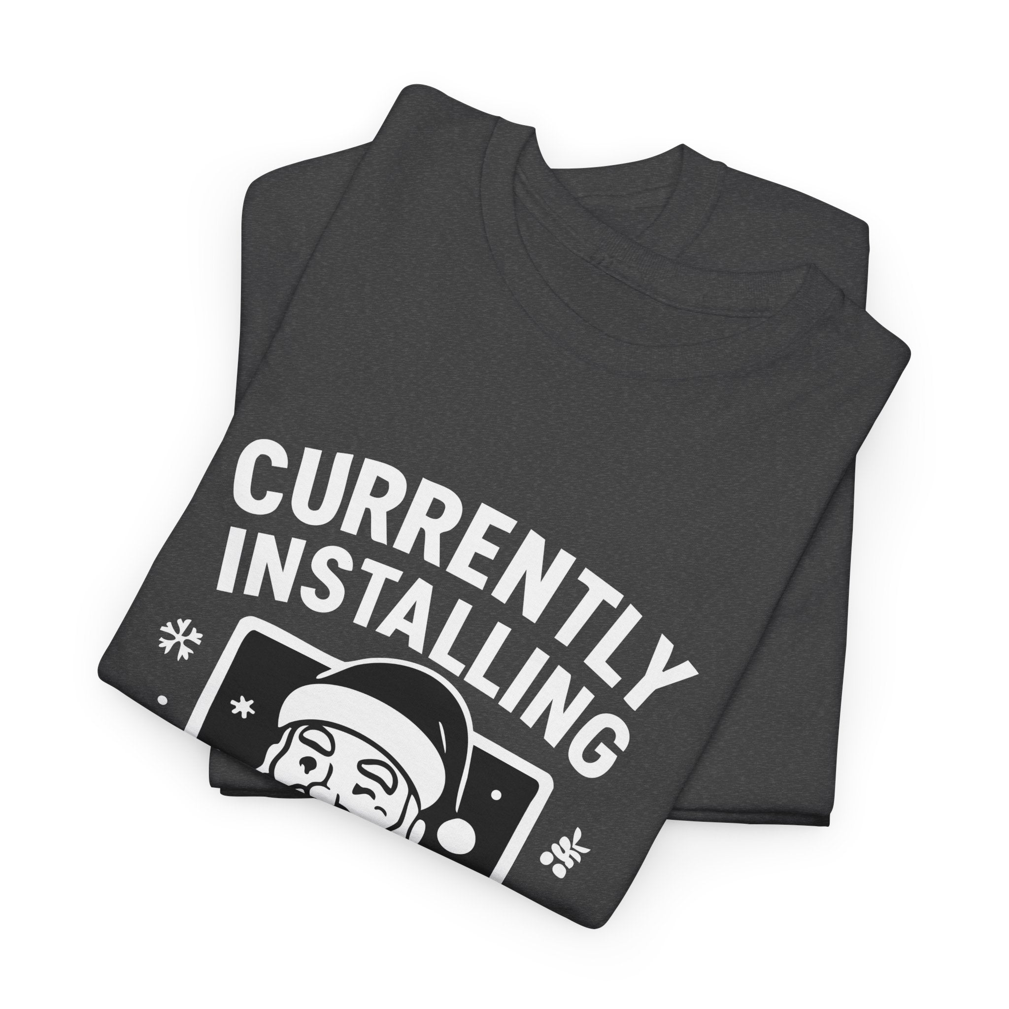 Currently Installing Festive Updates T-Shirt Funny Santa Christmas Holiday Tee