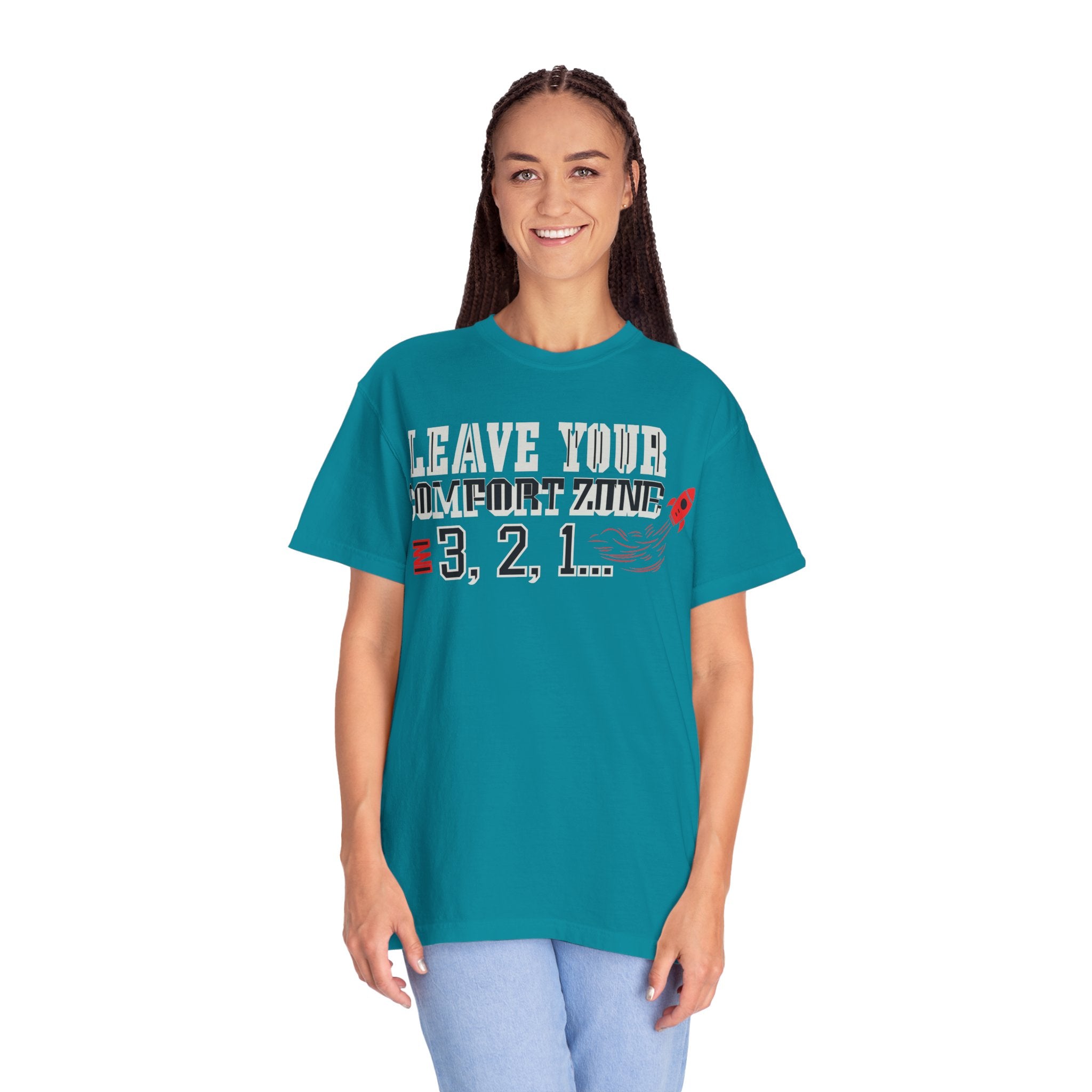 Leave Your Comfort Zone 3,2,1 T-Shirt New Design