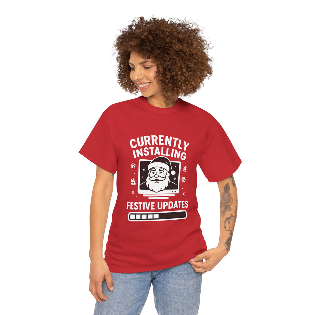 Currently Installing Festive Updates T-Shirt Funny Santa Christmas Holiday Tee