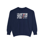 Leave Your Comfort Zone Sweatshirt Garment-Dyed Motivational Crewneck