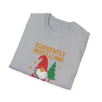 Currently Installing Festive Updates Christmas T-Shirt Holiday Gnome Tee