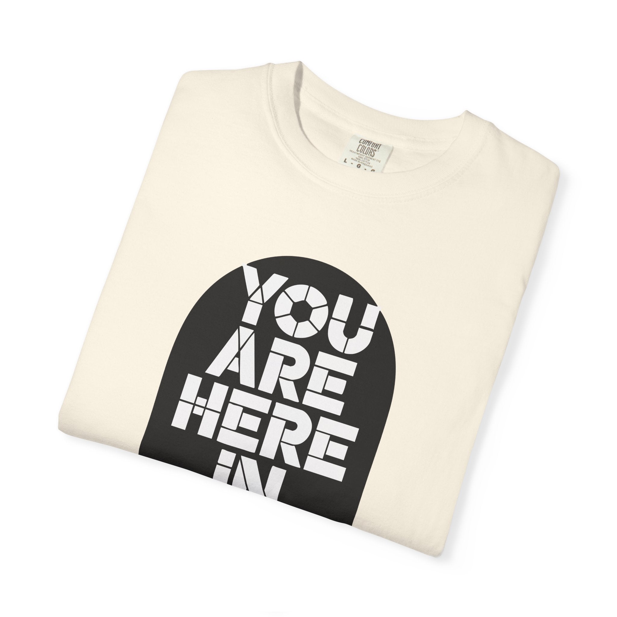 You Are Here In Me T‑Shirt Inspirational Graphic Tee