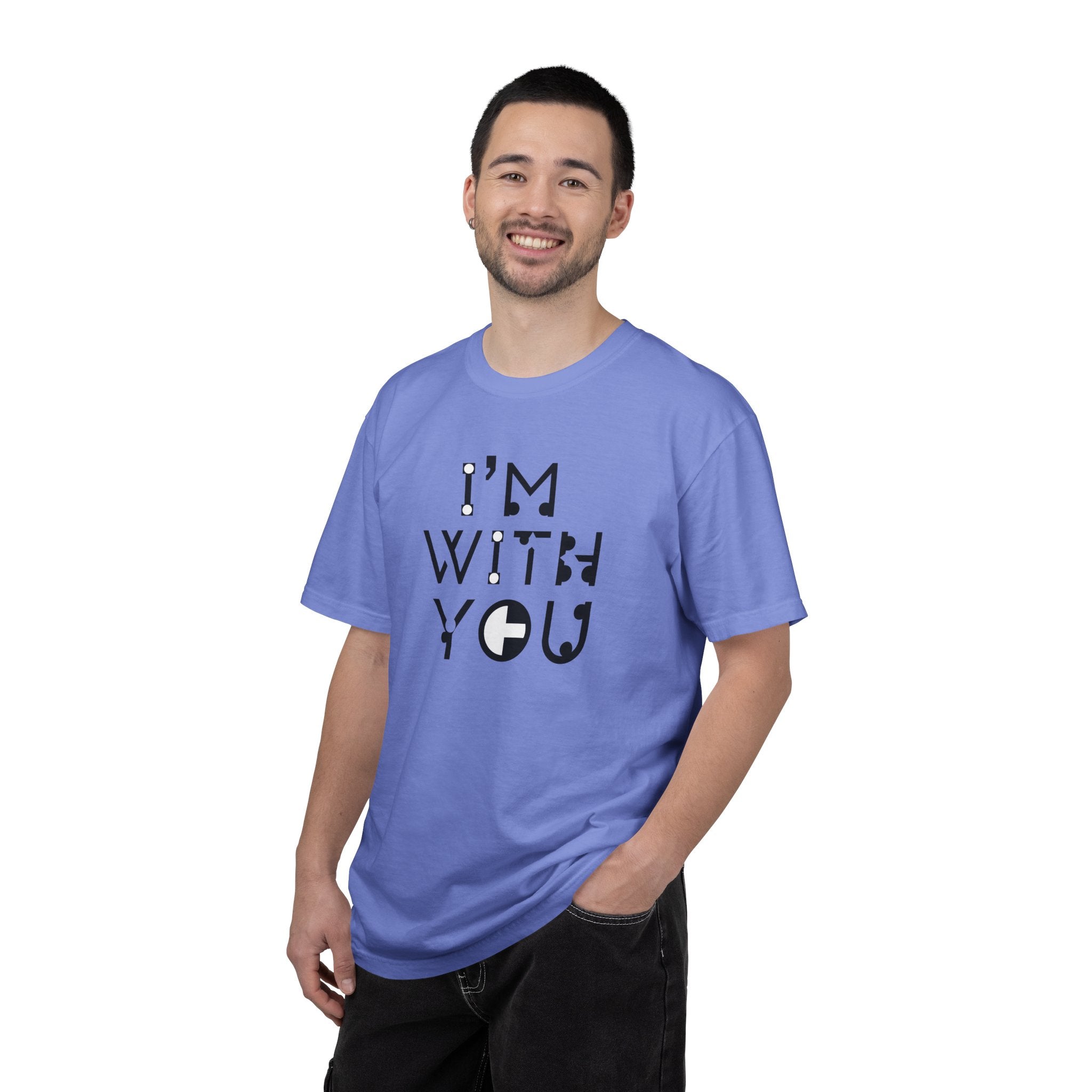 I’m With You Graphic T‑Shirt Bold Typography Tee