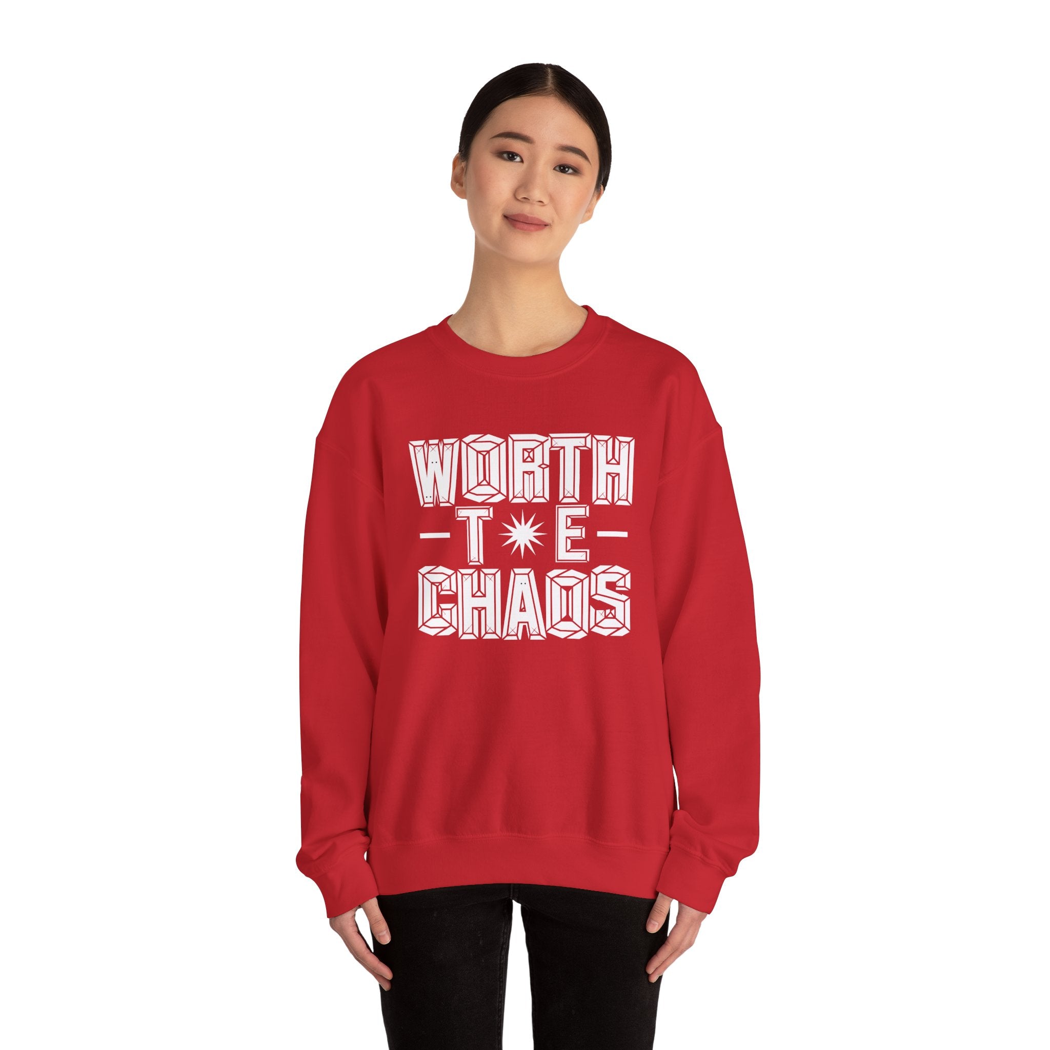 Worth the Chaos Crewneck Sweatshirt
