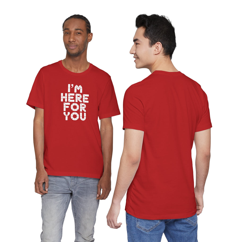 Red t-shirt with 'I'm Here For You' text worn by two models, front and back views.