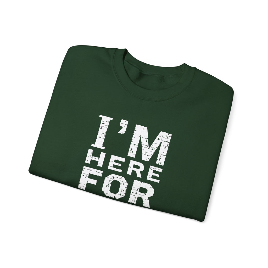 "I'm Here For You" Crewneck Sweatshirt Comforting Support Pullover