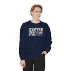 Leave Your Comfort Zone Sweatshirt Garment-Dyed Motivational Crewneck