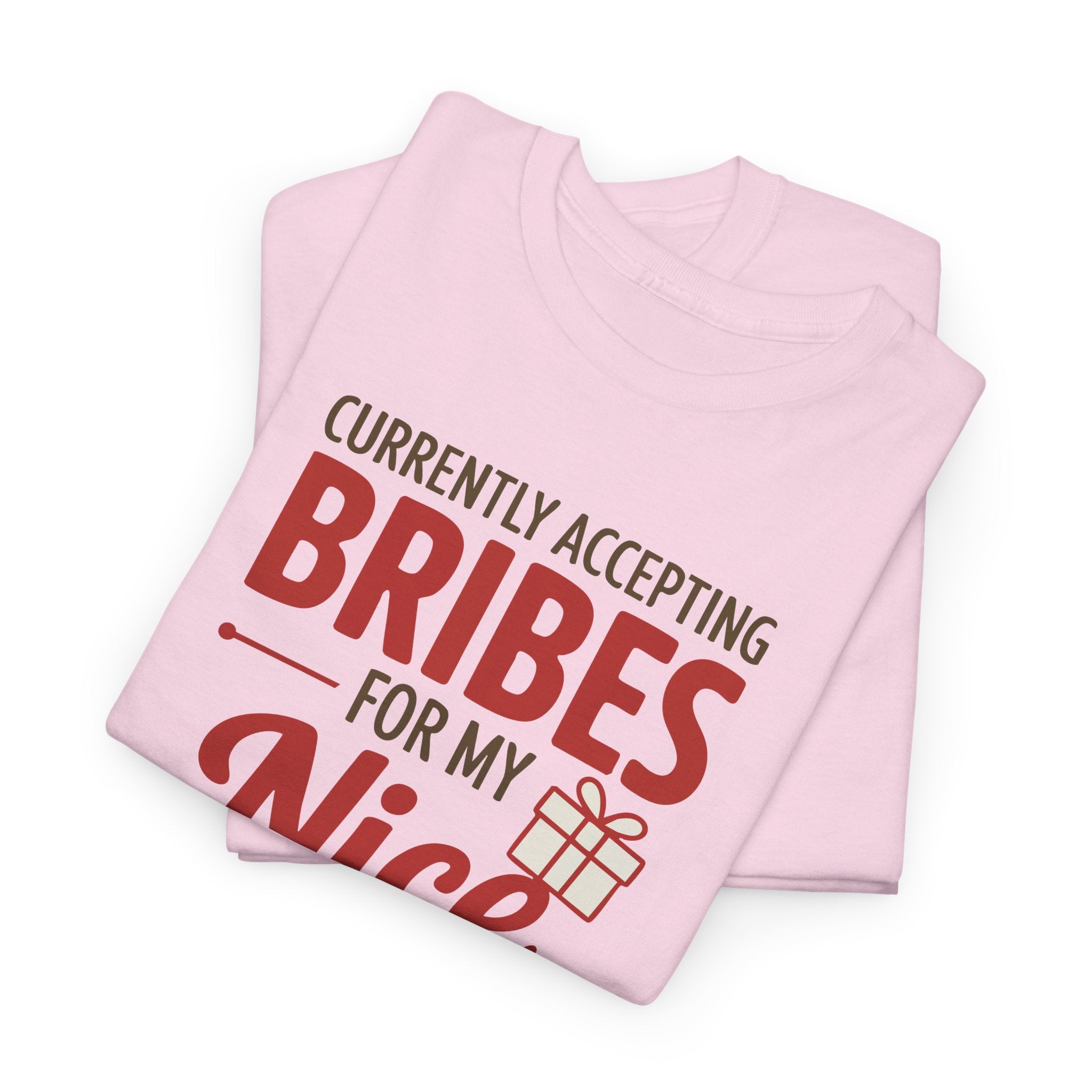 T-Shirt "Currently Accepting Bribes for My Nice" Funny Christmas Shirt