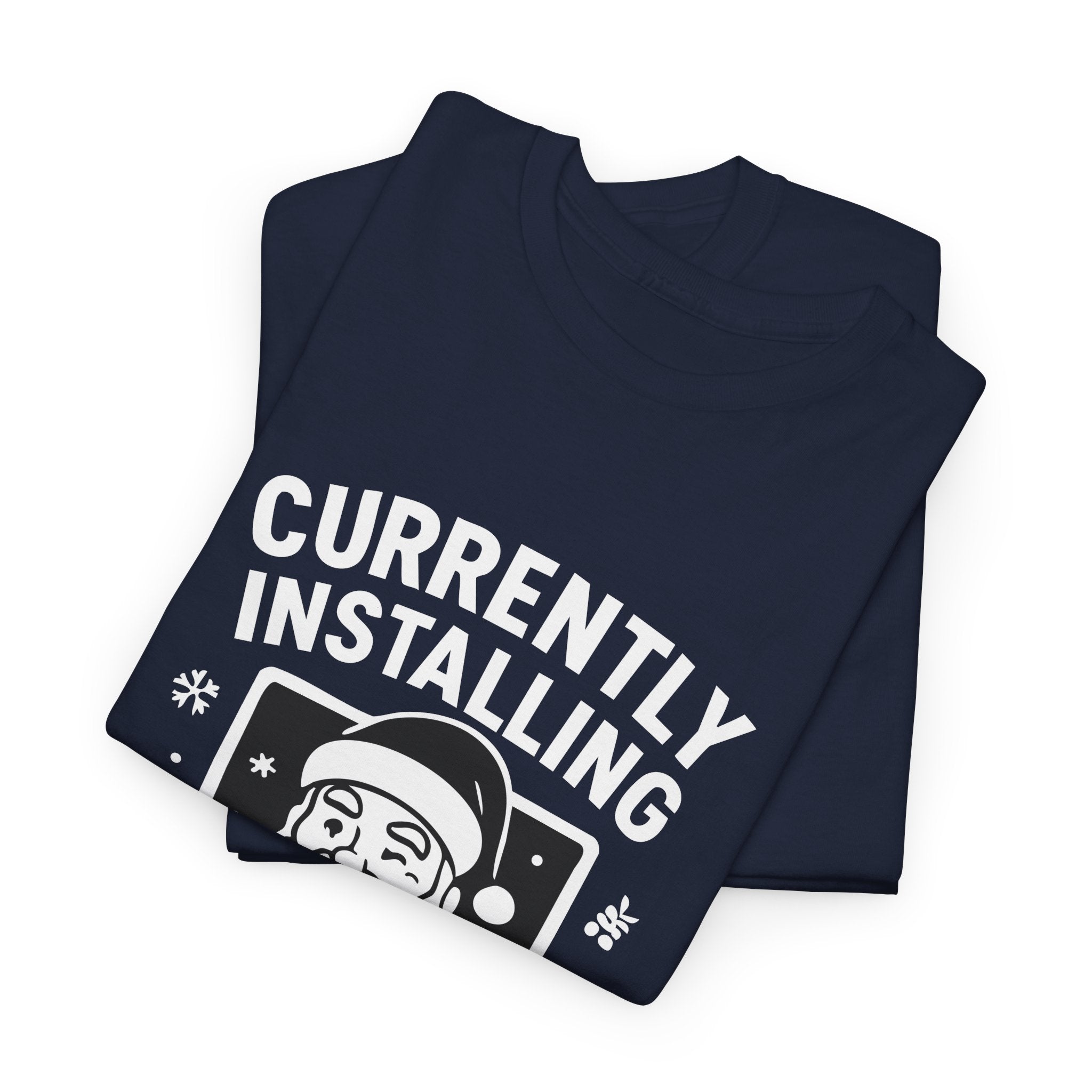 Currently Installing Festive Updates T-Shirt Funny Santa Christmas Holiday Tee