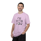 I’m With You Graphic T‑Shirt Bold Typography Tee
