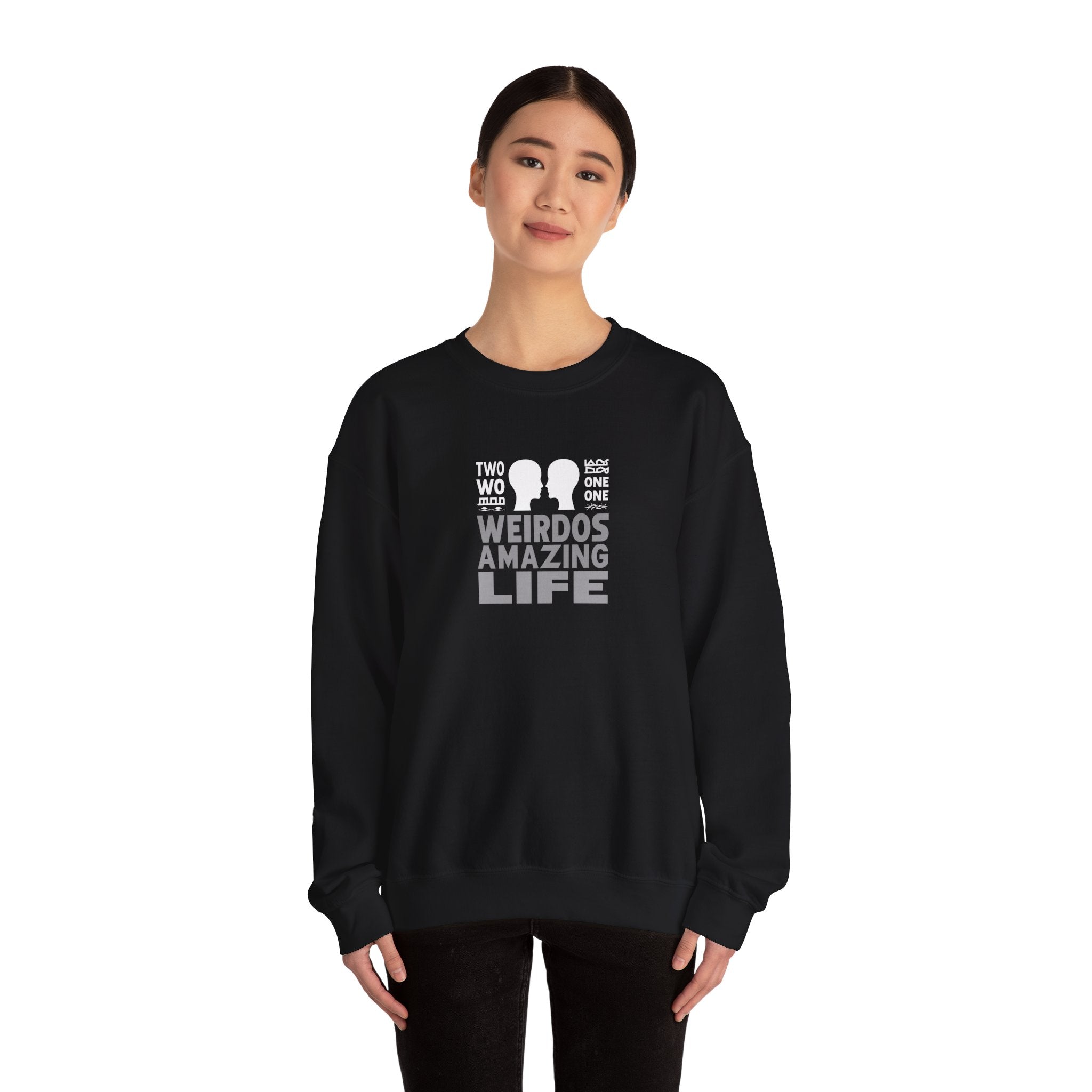 Crewneck Sweatshirt "Two Weirdos One Amazing Life" Couple Graphic