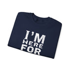 "I'm Here For You" Crewneck Sweatshirt Comforting Support Pullover