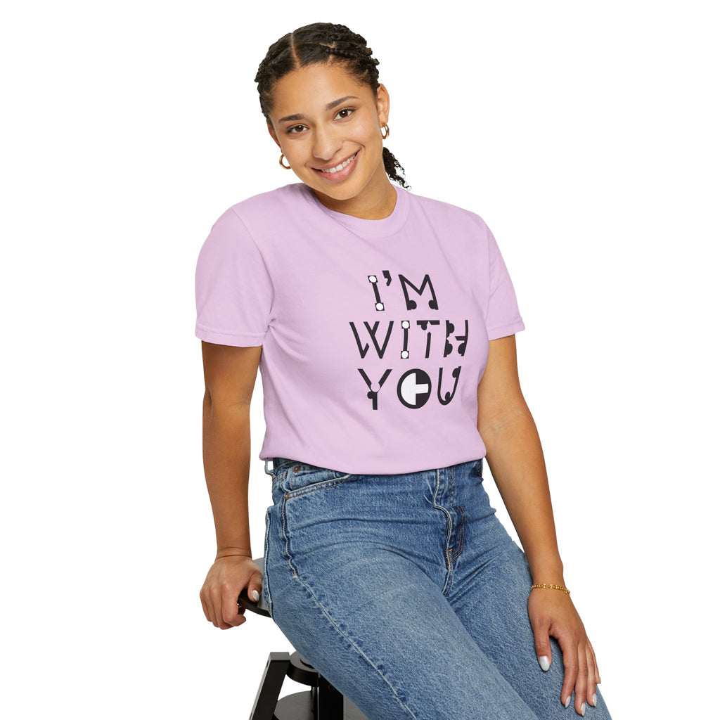 I’m With You Graphic T‑Shirt Bold Typography Tee