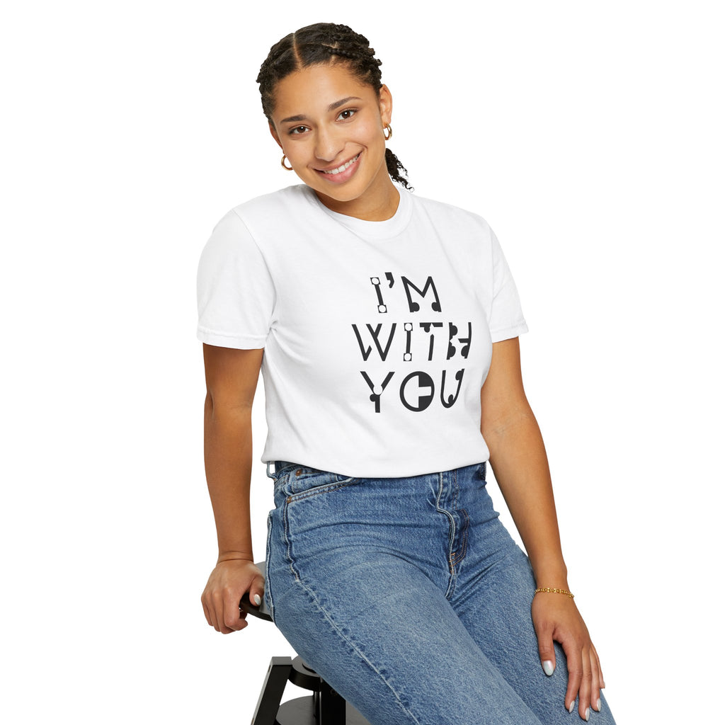 I’m With You Graphic T‑Shirt Bold Typography Tee