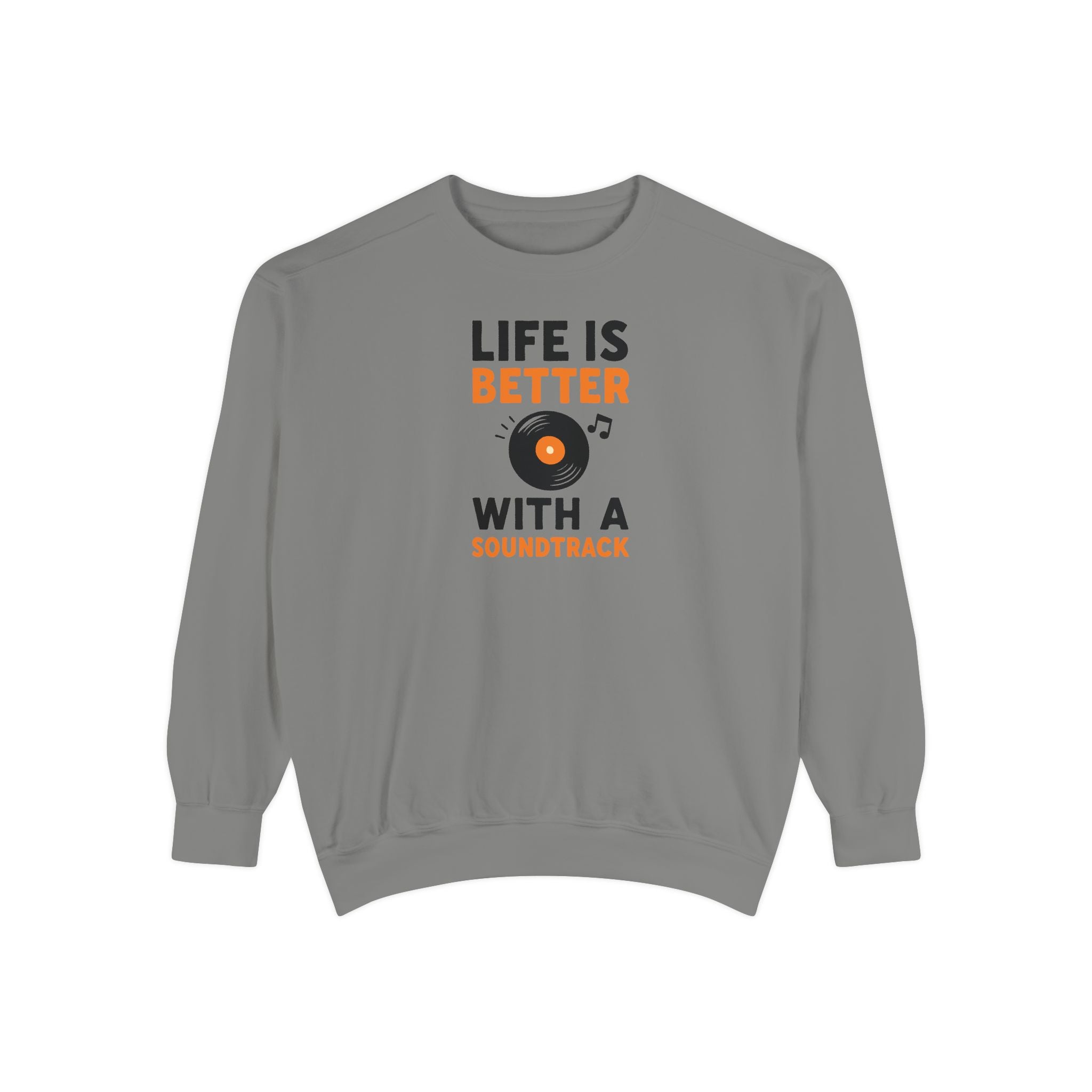Music Lover Sweatshirt "Life Is Better With a Soundtrack" Crewneck