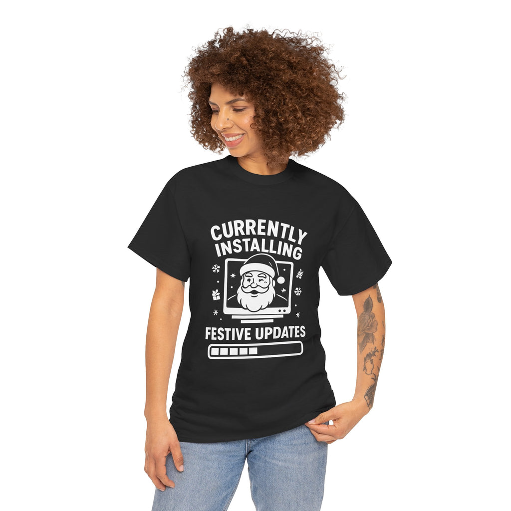 Currently Installing Festive Updates T-Shirt Funny Santa Christmas Holiday Tee