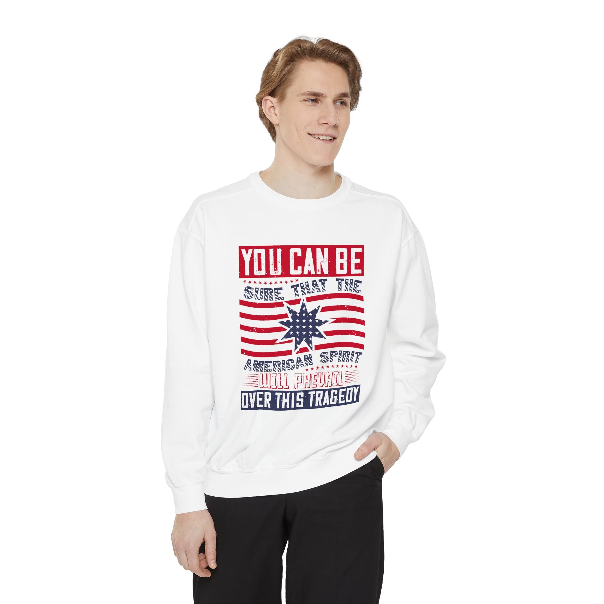 Sweatshirt Patriotic "You Can Be Sure That The American Spirit" Crewneck