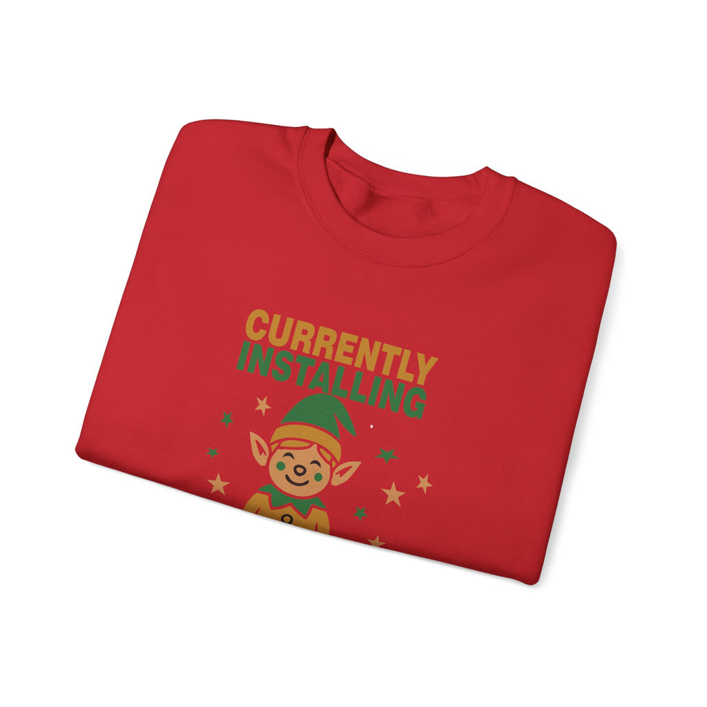 Crewneck Sweatshirt Currently Installing Festive Updates Elf Holiday Graphic