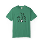 I’m With You Graphic T‑Shirt Bold Typography Tee