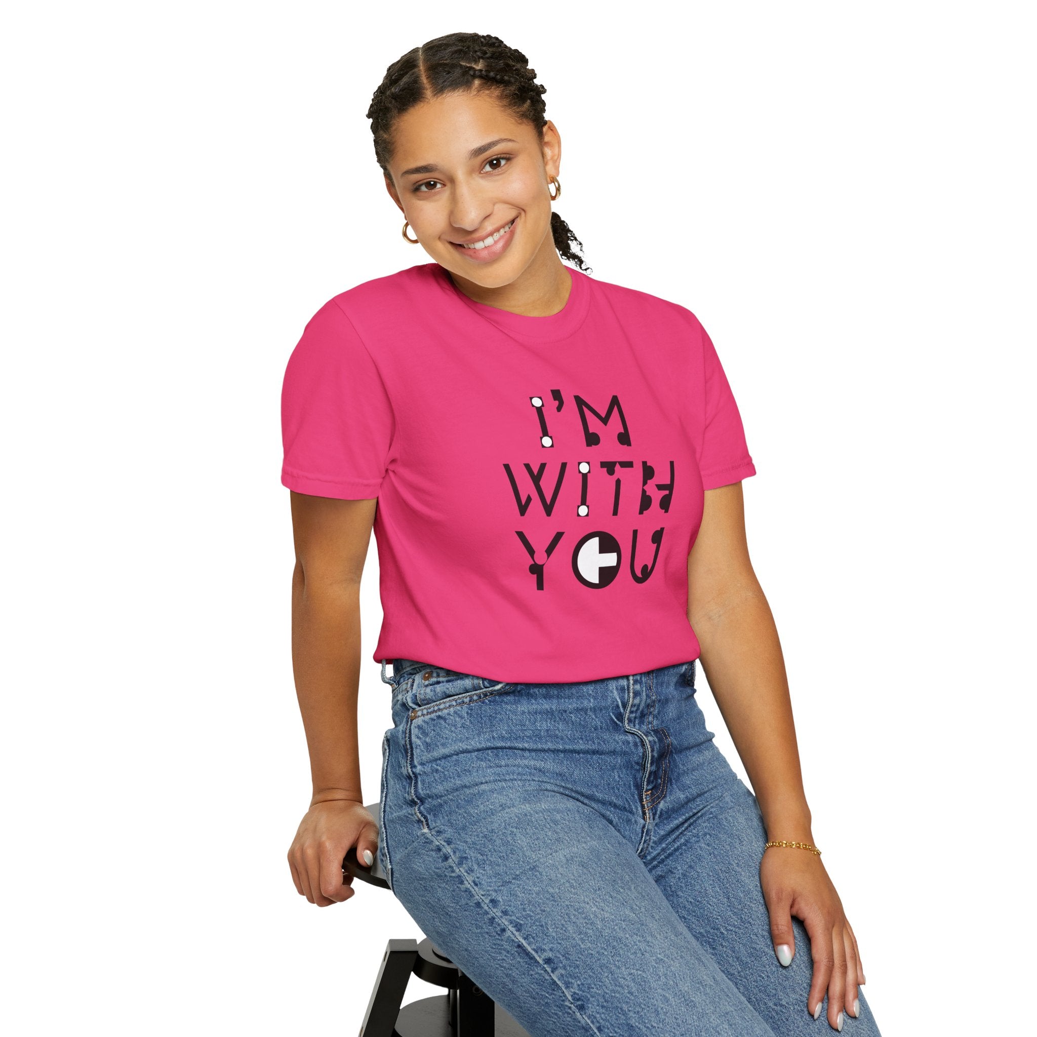I’m With You Graphic T‑Shirt Bold Typography Tee