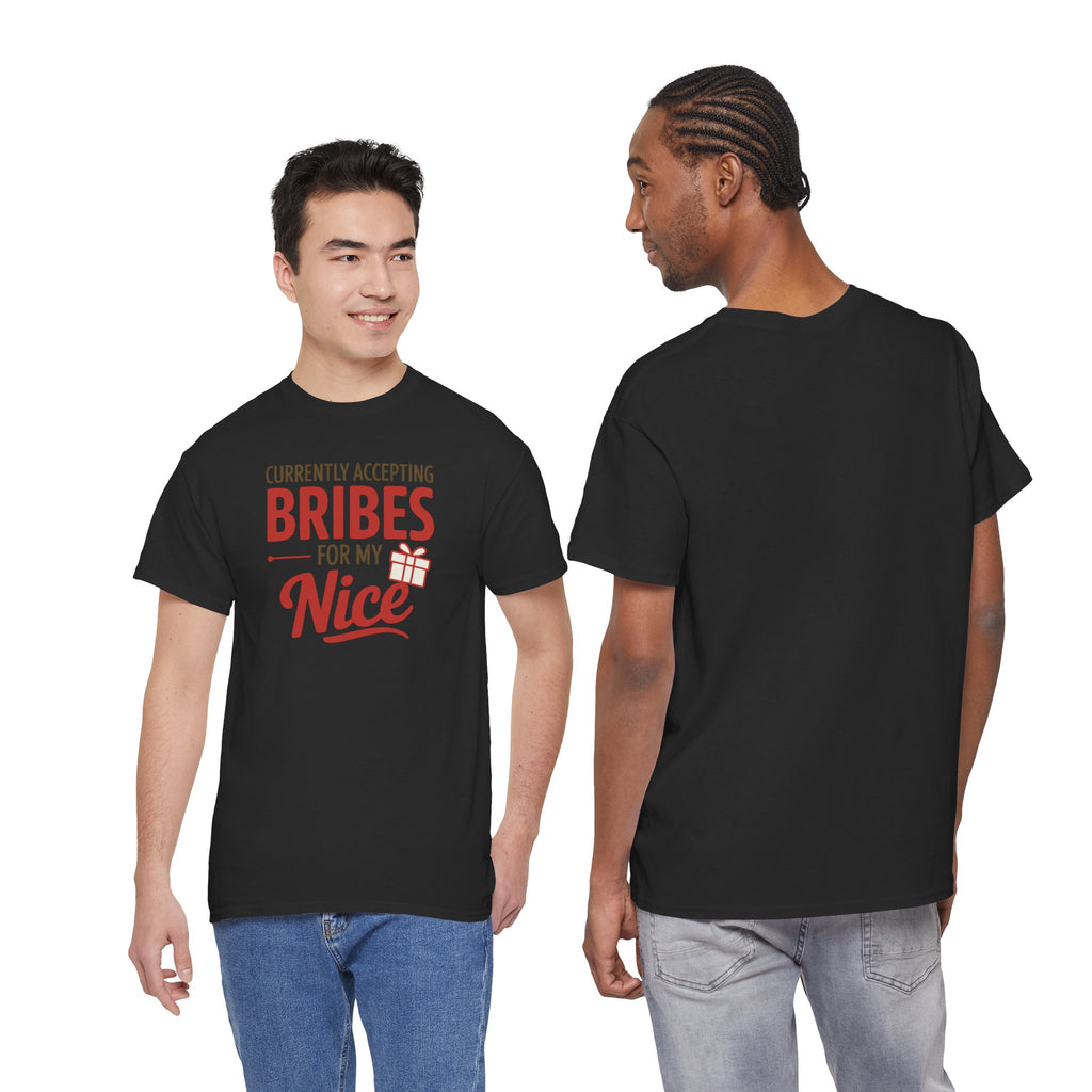 T-Shirt "Currently Accepting Bribes for My Nice" Funny Christmas Shirt