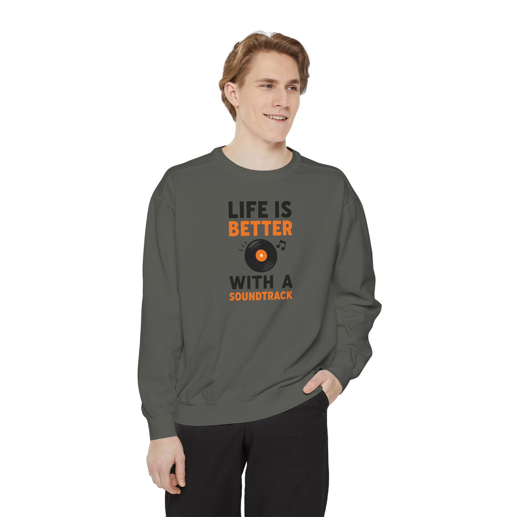 Music Lover Sweatshirt "Life Is Better With a Soundtrack" Crewneck