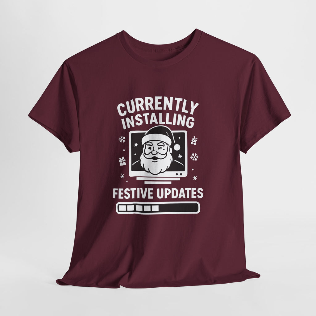 Currently Installing Festive Updates T-Shirt Funny Santa Christmas Holiday Tee