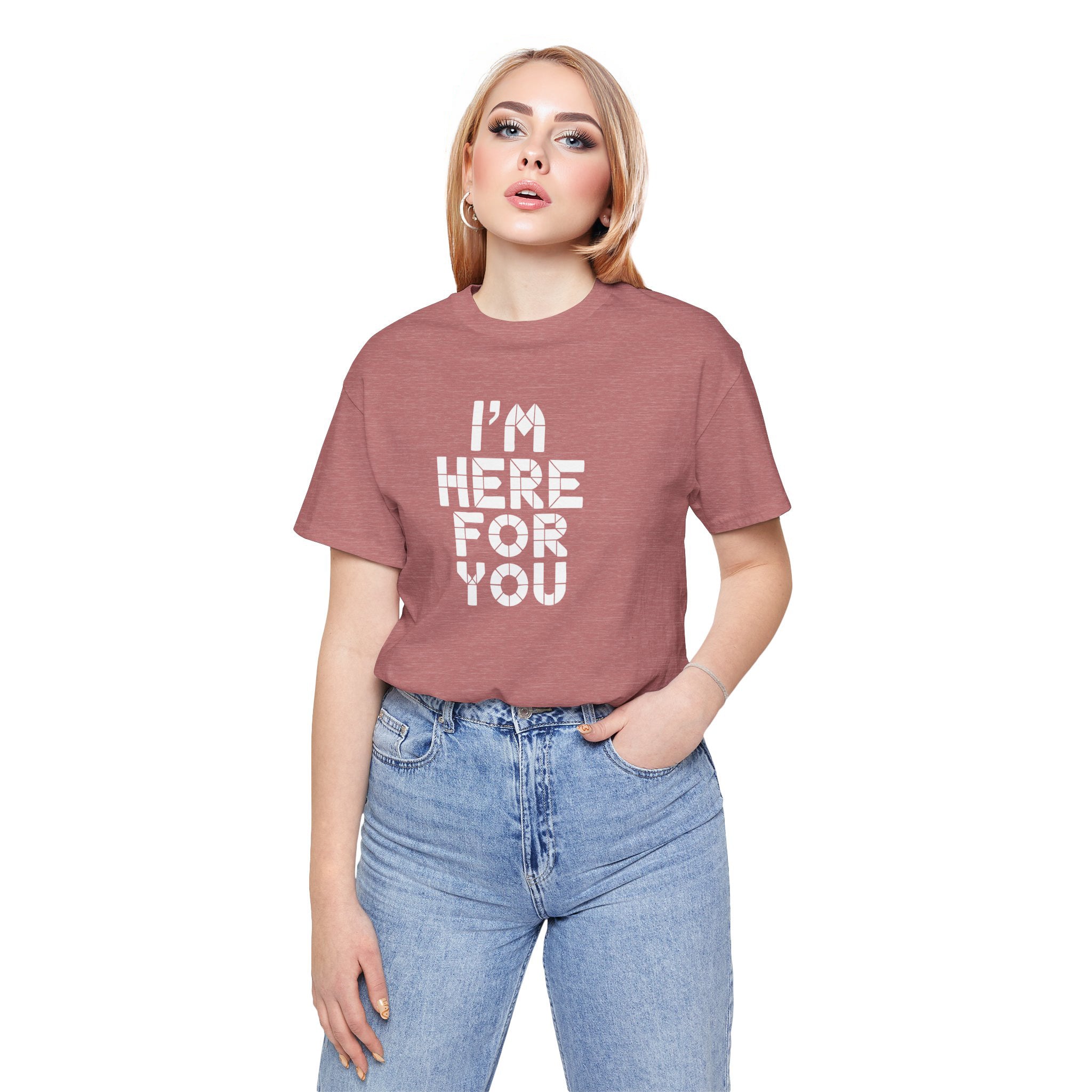 Person wearing a mauve t-shirt with 'I'm here for you' text on a white background