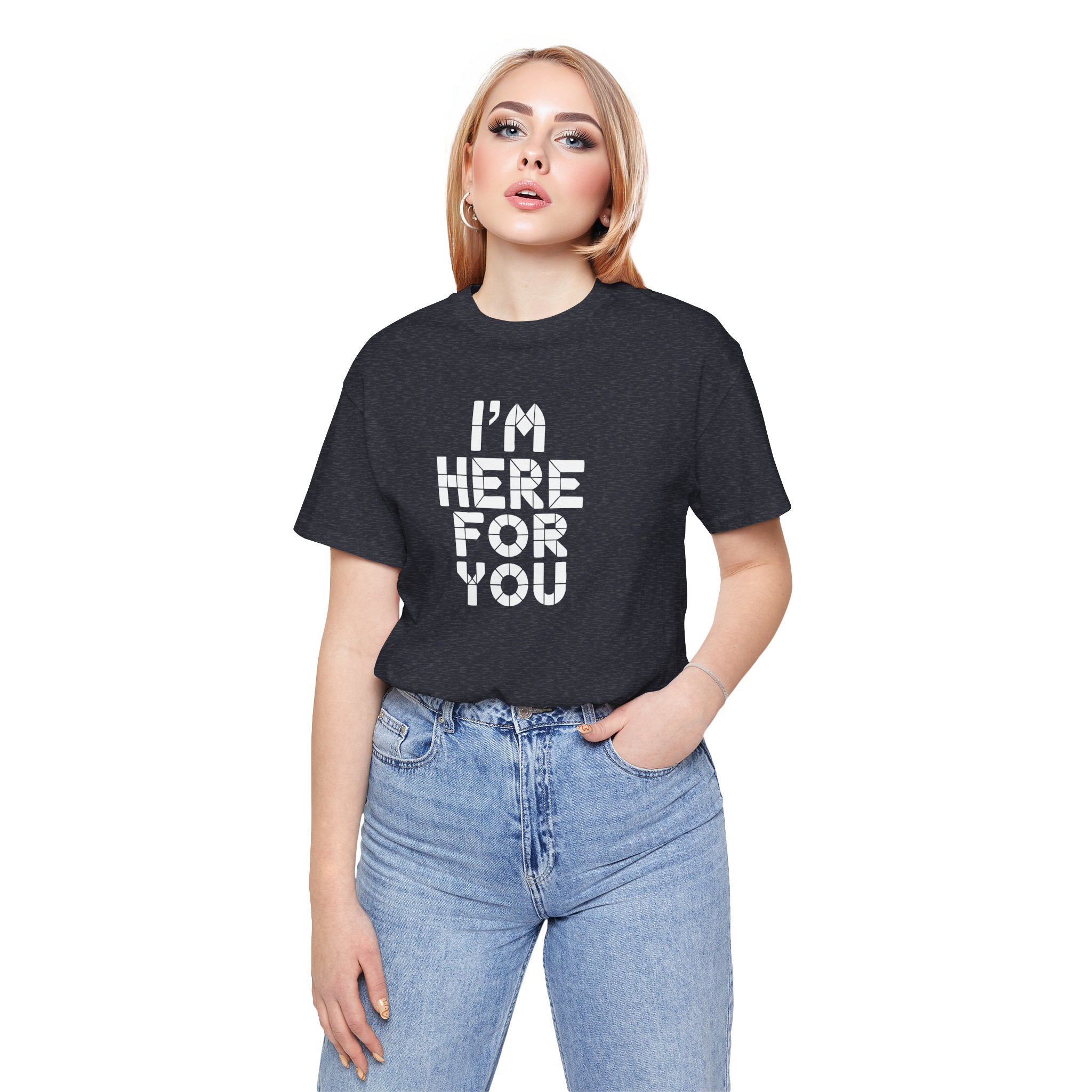 Person wearing a black t-shirt with 'I'm here for you' text on a white background