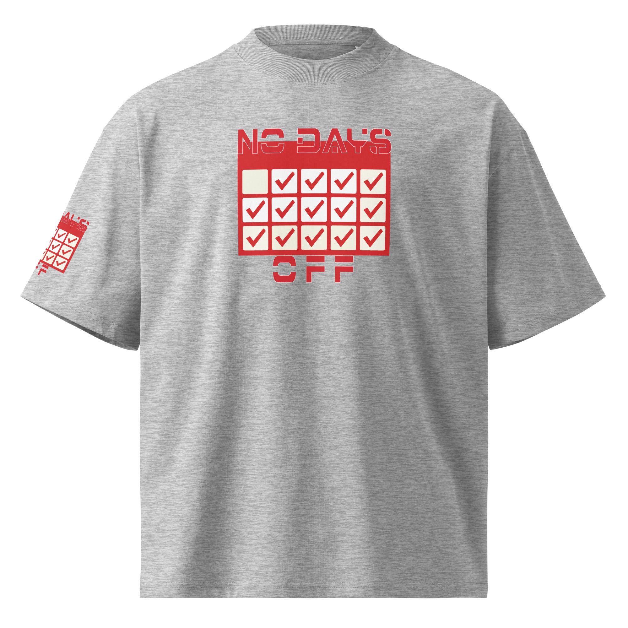Gray t-shirt with red 'No Days Off' graphic on a white background